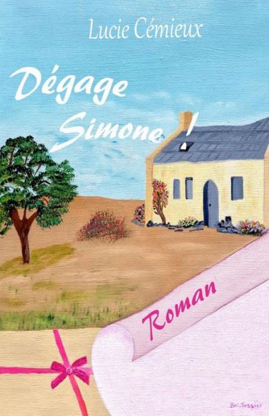 Cover for Lucie Cémieux · Dégage, Simone ! (Book) (2019)