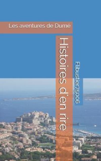 Cover for Flibustier75006 · Histoires d'en rire (Paperback Book) (2019)