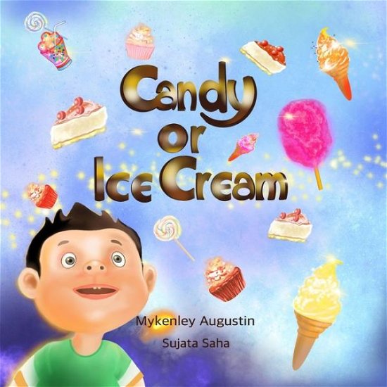 Cover for Mykenley Augustin · Candy or Ice Cream (Paperback Bog) (2019)