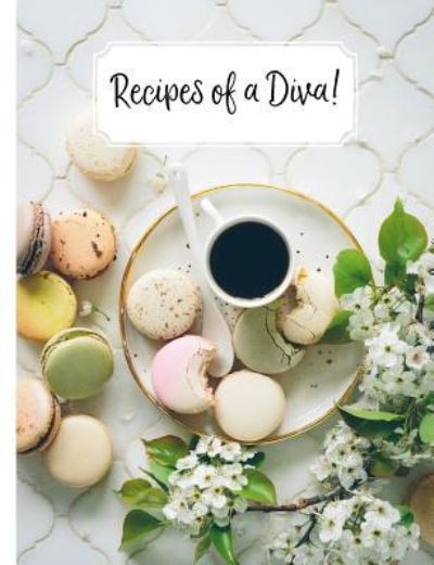 Cover for Moonbow Press · Recipes of a Diva! (Paperback Book) (2019)