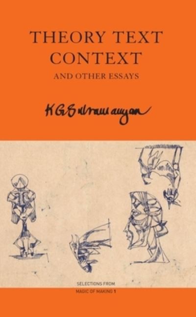 Cover for K. G. Subramanyan · Theory Text Context: and Other Essays - The India List (Paperback Book) (2025)