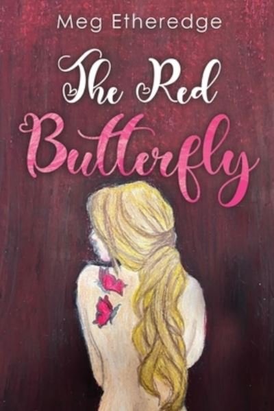 Cover for Meg Etheredge · The Red Butterfly (Pocketbok) (2023)