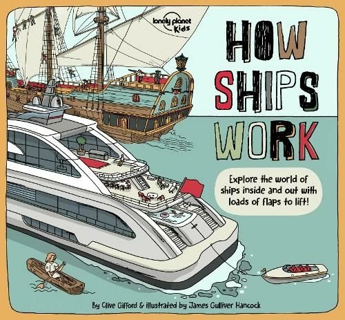 Cover for Lonely Planet Kids · Lonely Planet Kids How Ships Work - How Things Work (Hardcover Book) (2020)