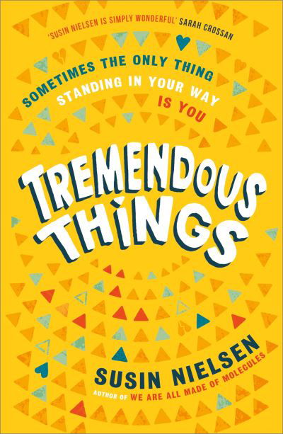 Tremendous Things - Susin Nielsen - Böcker - Andersen Press Ltd - 9781839130588 - 4 augusti 2022