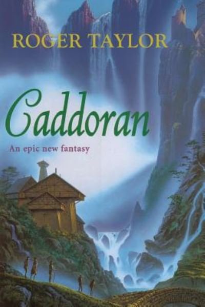 Caddoran - Roger Taylor - Books - Bladud Books - 9781843199588 - September 4, 2018