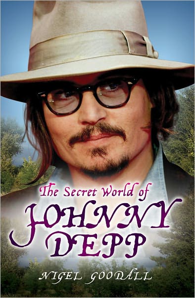 Cover for Nigel Goodall · Secret World of Johnny Depp (Paperback Book) (2010)