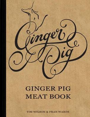 Cover for Fran Warde · Ginger Pig Meat Book (Hardcover Book) (2011)