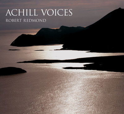 Achill Voices - Robert Redmond - Książki - The History Press Ltd - 9781845885588 - 31 grudnia 1975