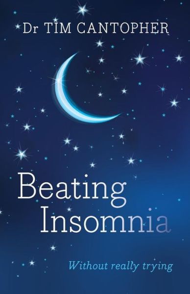 Cover for Tim Cantopher · Beating Insomnia (Paperback Book) (2016)