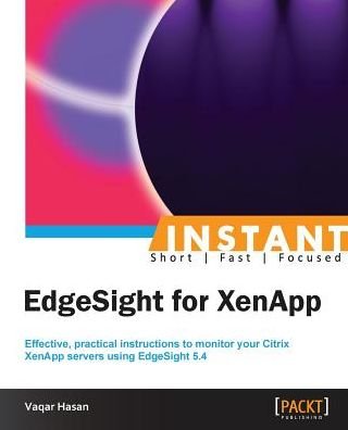 Cover for Vaqar Hasan · Instant EdgeSight for XenApp (Taschenbuch) (2013)