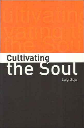 Cover for Luigi Zoja · Cultivating the Soul (Paperback Book) (2005)