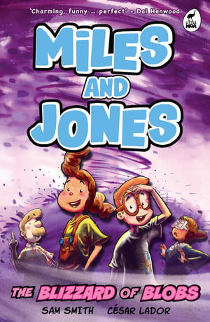 Cover for Sam Smith · The Blizzard of Blobs: Miles and Jones Book 2 - Miles and Jones (Taschenbuch) (2025)