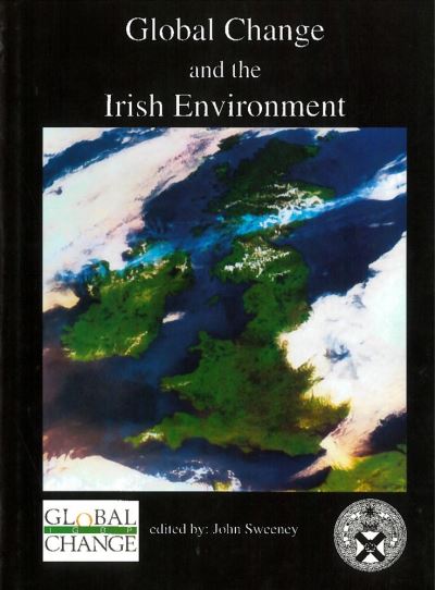 Cover for John Sweeney · Global Changes and the Irish Environment: Conference Proceedings (Hardcover Book) (1998)