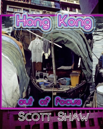 Cover for Scott Shaw · Hong Kong out of Focus (Paperback Bog) (2012)