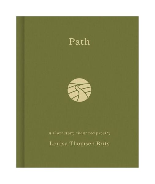 Cover for Louisa Thomsen Brits · Path: A Short Story (Hardcover Book) (2018)