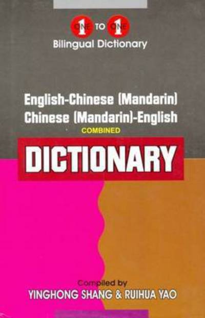 Cover for Y. Shang · One-to-One dictionary: English-Mandarin &amp; Mandarin English dictionary (Hardcover Book) [3 Revised edition] (2014)