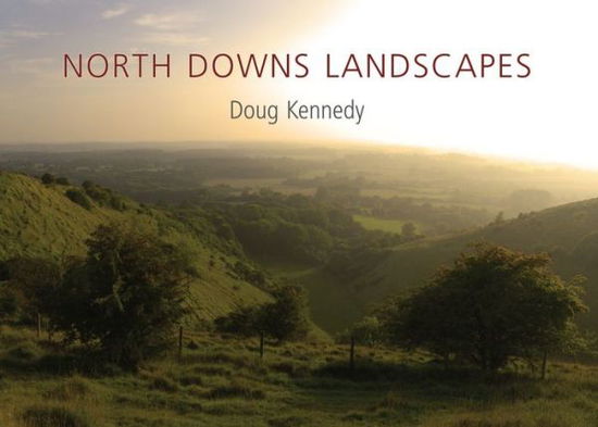 Cover for Doug Kennedy · North Downs Landscapes (Hardcover Book) (2015)