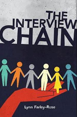 Cover for Lynn Farley-Rose · The Interview Chain (Paperback Book) (2021)
