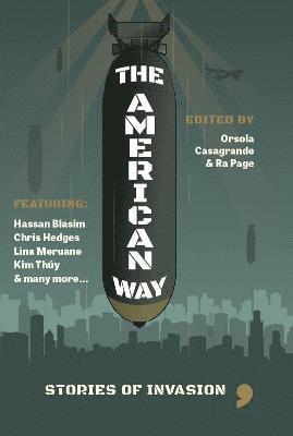 Cover for The American Way: Stories of Invasion - History-into-Fiction (Paperback Book) (2023)