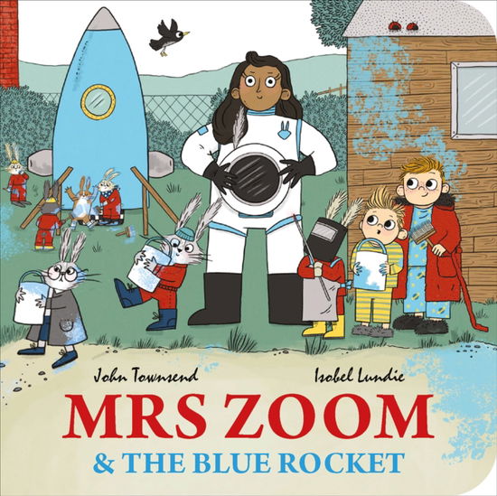 Cover for John Townsend · Mrs Zoom and the Blue Rocket - Boom! (Board book) [Illustrated edition] (2023)