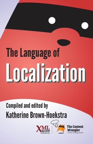 Cover for Katherine Brown-Hoekstra · The Language of Localization (Paperback Book) (2017)