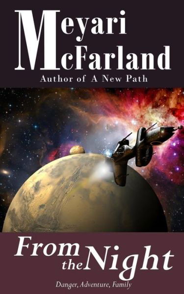 Cover for Meyari Mcfarland · From the Night (Paperback Book) (2014)