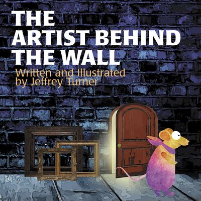 Cover for Jeffrey Turner · Artist Behind the Wall (N/A) (2022)