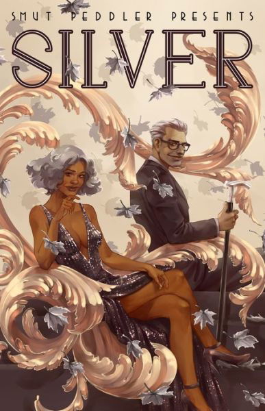 Cover for Smut Peddler Presents: Silver: Silver - Smut Peddler Presents (Paperback Book) (2020)