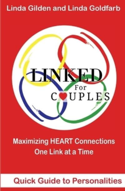 LINKED for Couples Quick Guide to Personalities - Linda Goldfarb - Książki - Bold Vision Books - 9781946708588 - 19 stycznia 2021