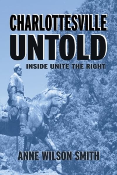 Cover for Anne Wilson Smith · Charlottesville Untold (Paperback Book) (2021)