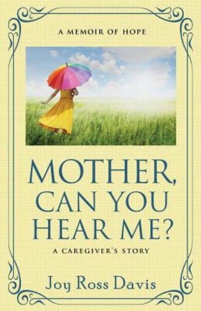 Cover for Joy Ross Davis · Mother, Can You Hear Me? (Paperback Book) (2018)