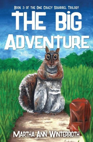 Cover for Martha Ann Winterroth · The Big Adventure (Paperback Book) (2018)