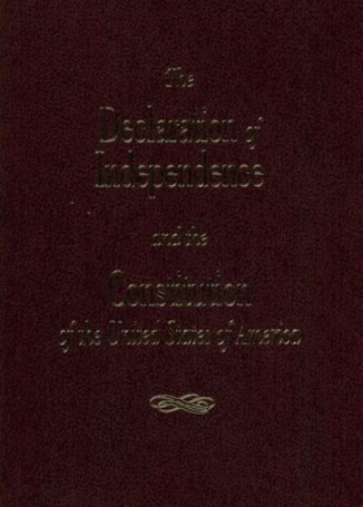 Cover for Roger Pilon · The Declaration of Independence and the Consitution of the United States (Paperback Book) (2020)