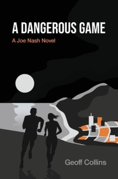 Cover for Geoff Collins · A Dangerous Game (Paperback Book) (2021)