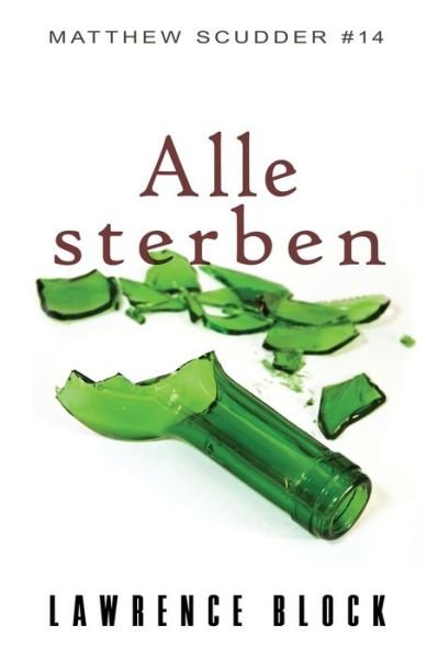 Cover for Lawrence Block · Alle sterben (Pocketbok) (2019)