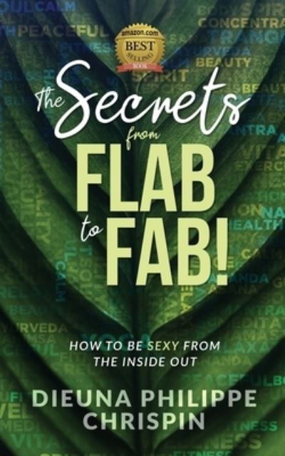 Cover for Dieuna Chrispin · Secrets from Flab to Fab (Book) (2022)