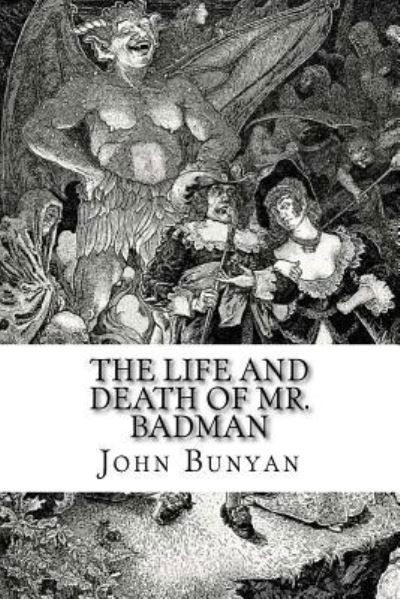 Cover for John Bunyan · The Life and Death of Mr. Badman (Pocketbok) (2017)