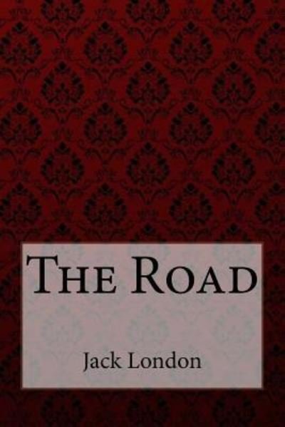 Cover for Jack London · The Road Jack London (Paperback Book) (2017)