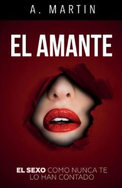 Cover for A Martin · El Amante (Pocketbok) (2017)