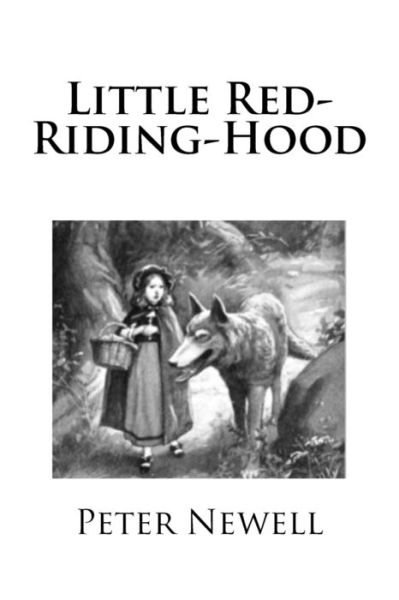 Cover for Peter Newell · Little Red-Riding-Hood (Paperback Book) (2018)