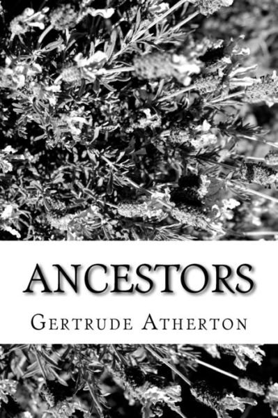 Cover for Gertrude Franklin Horn Atherton · Ancestors (Pocketbok) (2018)