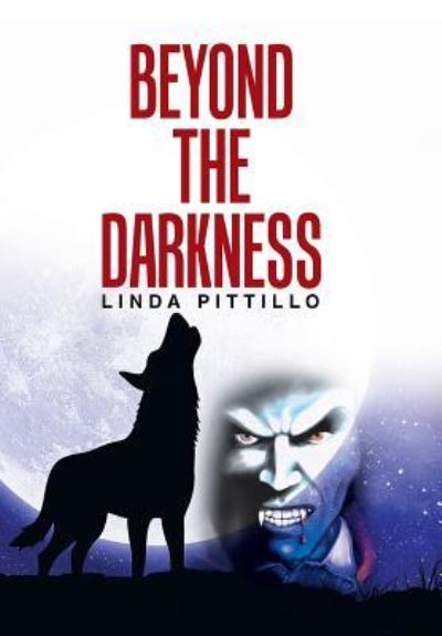 Cover for Linda Pittillo · Beyond the Darkness (Hardcover Book) (2018)