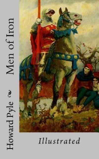 Cover for Howard Pyle · Men of Iron (Bok) (2018)