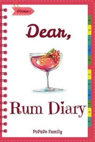 Cover for Pupado Family · Dear, Rum Diary (Paperback Book) (2018)
