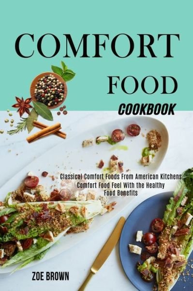 Cover for Zoe Brown · Comfort Food Cookbook (Paperback Book) (2020)
