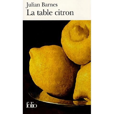 Cover for Julian Barnes · Table Citron (Folio) (French Edition) (Paperback Bog) [French edition] (2007)