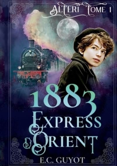 Cover for E C Guyot · 1883 Express d'Orient (Paperback Bog) (2021)