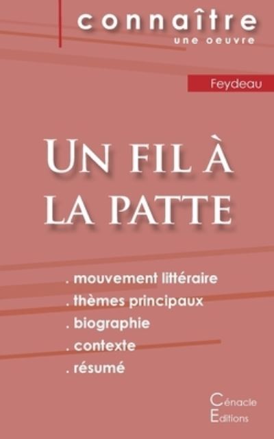 Cover for Georges Feydeau · Fiche de lecture Un fil a la patte de Feydeau (Analyse litteraire de reference et resume complet) (Paperback Bog) (2022)