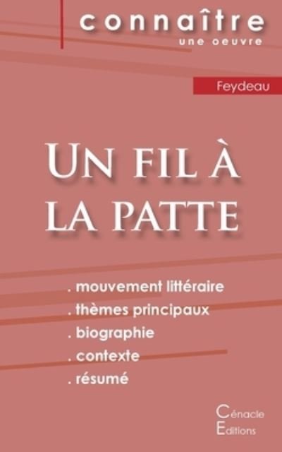 Cover for Georges Feydeau · Fiche de lecture Un fil a la patte de Feydeau (Analyse litteraire de reference et resume complet) (Paperback Book) (2022)