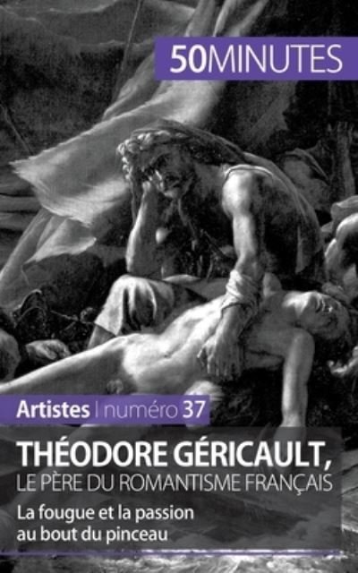 Cover for Eliane Reynold De Seresin · Theodore Gericault, le pere du romantisme francais (Paperback Book) (2015)